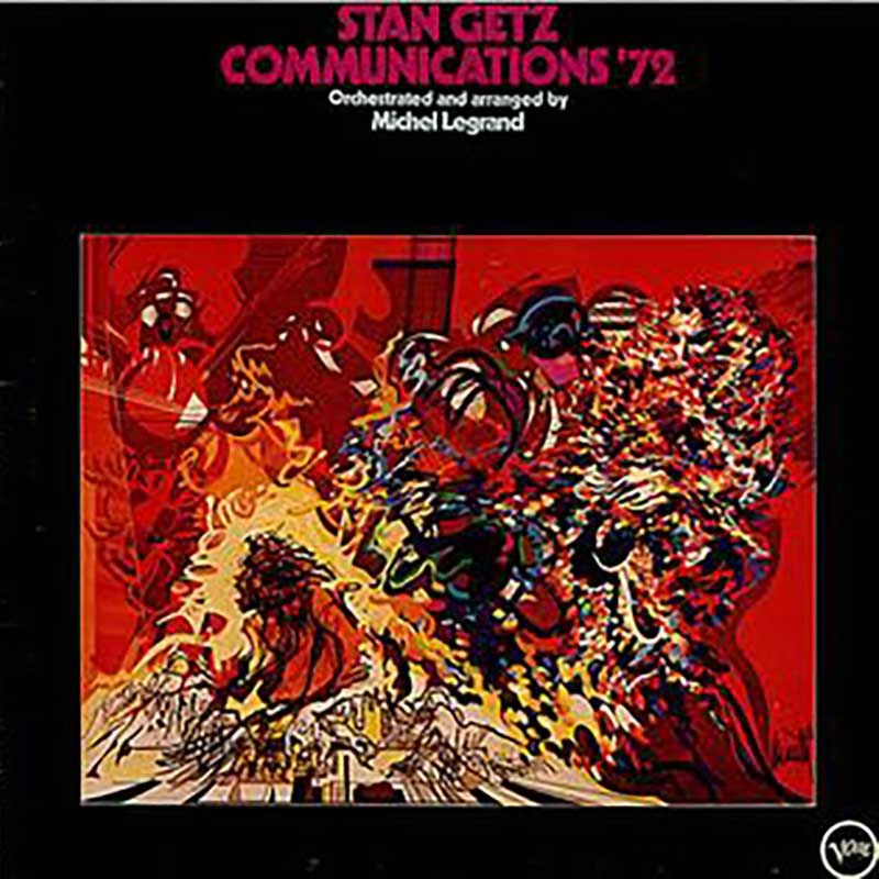 Stan Getz Communications ‘72 Cover Art