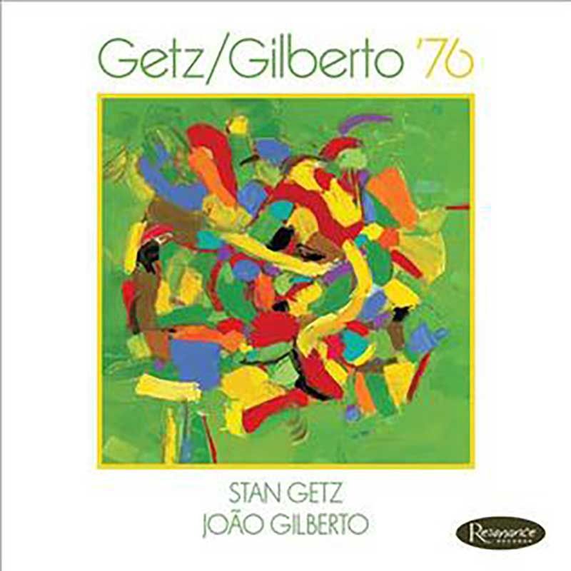 Getz / Gilberto ‘76 Cover Art