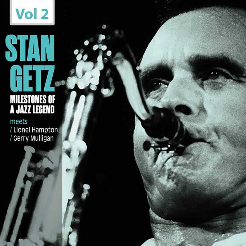 Milestones of a Jazz Legend Stan Getz, Vol. 2 Cover Art